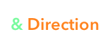 & Direction